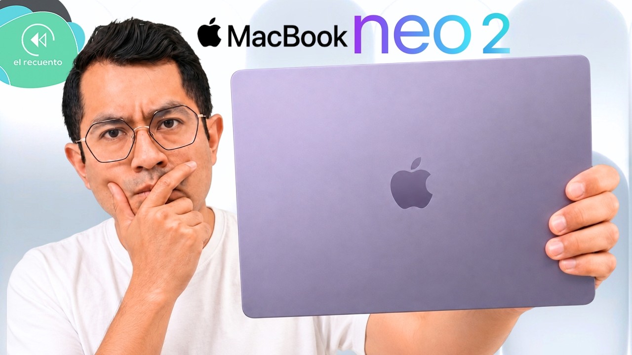 MacBook Neo 2: Primeras filtraciones | El Recuento