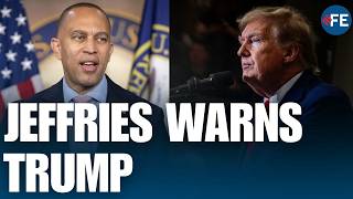 ‘The Fight Starts Now’: Jeffries Launches Warning Shot At Trump And Republicans | WORLD NEWS | US