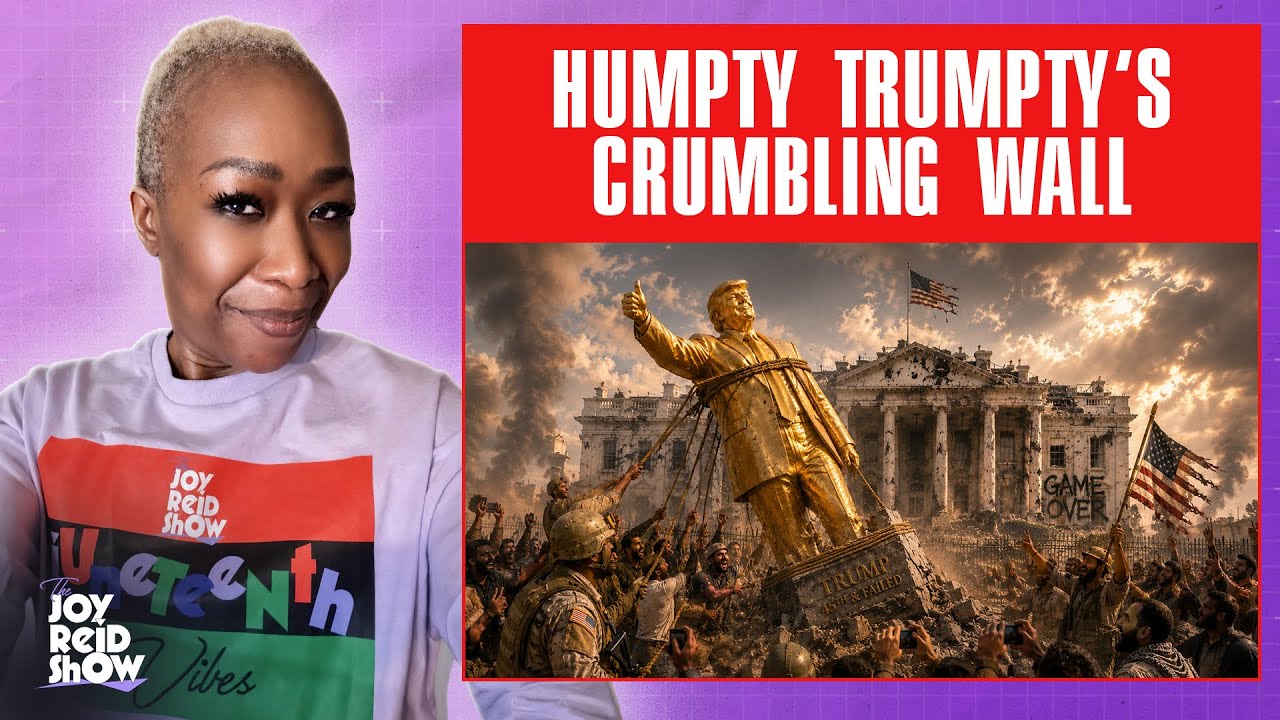 Humpty Trumpty's Crumbling Wall | The Joy Reid Show LIVE!