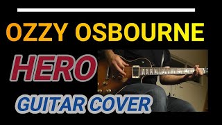OZZY OSBOURNE /Hero  Guitar  Cover by Chiitora