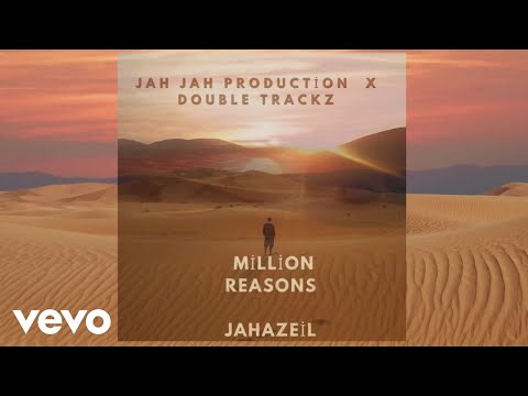 Jahazeil - Million Reasons (Official Audio)