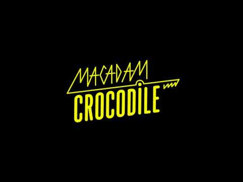 From The Dark Night - Macadam Crocodile