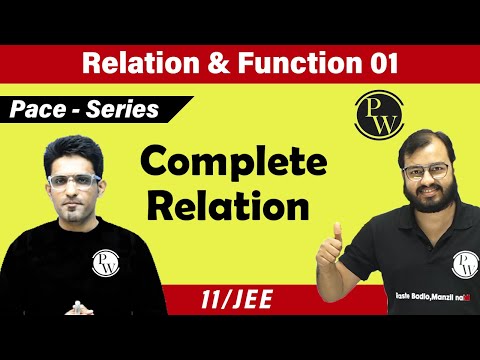 Relation and Function 01 - Complete Relation for Class 11 | IIT JEE