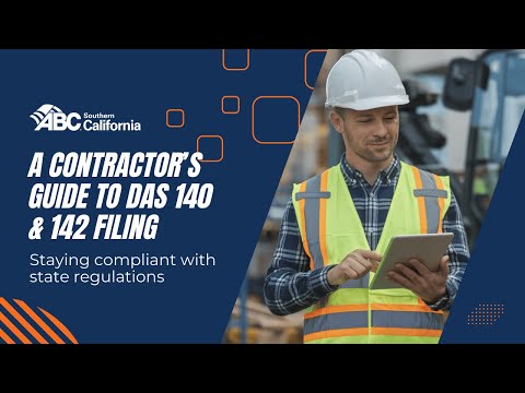 A Contractor’s Guide to DAS 140 & 142 Filing