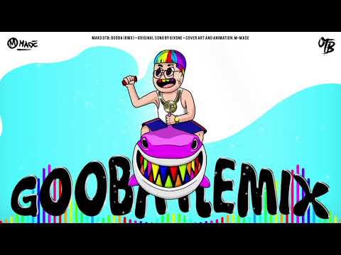 MAKO ØTB - GOOBA RMX (Official Audio)