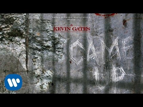 Kevin Gates - Came Up [Official Audio]