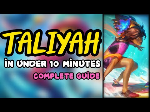 Complete Taliyah Guide in Under 10 Minutes (ALL LANES) | Season 11 Taliyah Guide - League of Legends