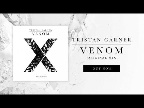 Tristan Garner - Venom (Original Mix)