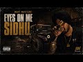 Eyes On Me Sidhu | Beat Masterz x Sidhu Moose Wala | Punjabi Song 2026