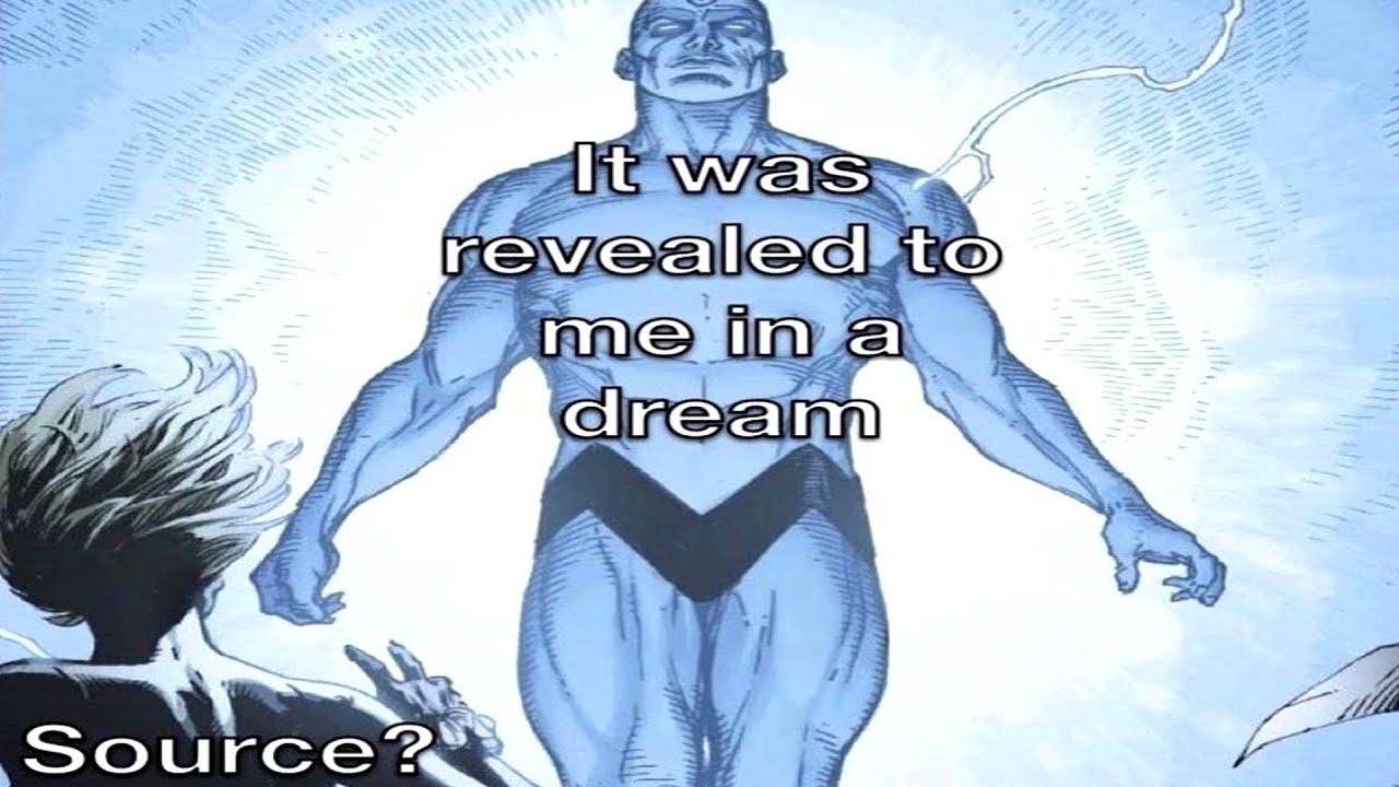 Source It was revealed to me in a dream.