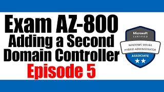 Adding Additional Domain Controller to an Existing Domain