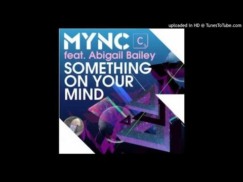 M.Y.N.C. Project feat. Abigail Bailey - Something On Your Mind (TV Rock Remix) (Live Mix Cut)