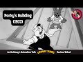 Porky S Building 1937 An Anthony S Animation Talk Looney Tunes Review Video