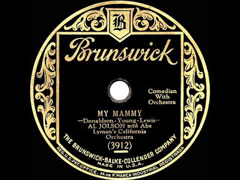 1928 HITS ARCHIVE: My Mammy - Al Jolson