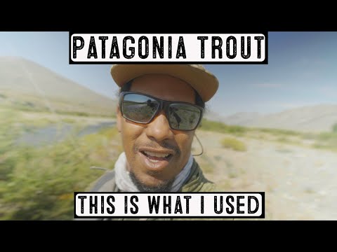 Fly Fishing Gear for Patagonia Trout