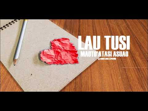 Lau tusi - Mauto'atasi Asuao (HQ AUDIO 2019)
