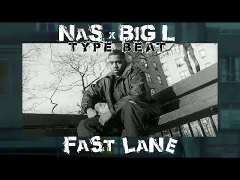 Nas x Big L Type Beat - Fast Lane