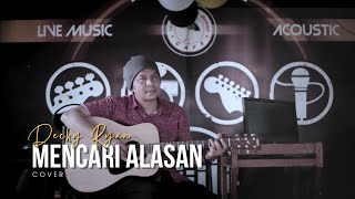 Download lagu EXIST - MENCARI ALASAN COVER BY DECKY RYAN mp3