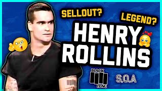 WE NEED TO TALK ABOUT HENRY ROLLINS.