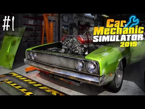 Car Mechanic Simulator 2015 | #1 Playthrough