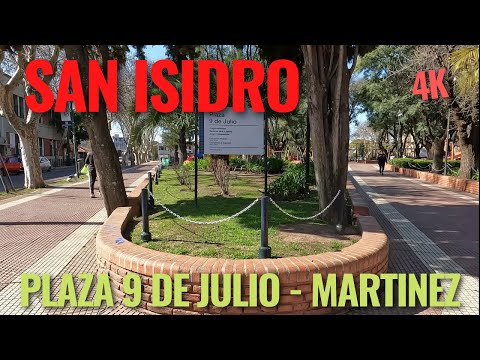 【4K】Plaza 9 De Julio 🚶‍♂️ - Martinez - San Isidro - Buenos Aires - Argentina - 2022