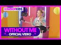 KIDZ BOP Kids - Without Me (Official Video)