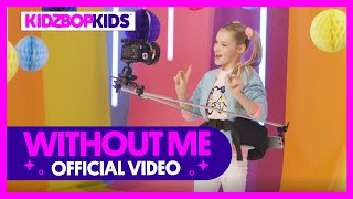 KIDZ BOP Kids - Without Me (Official Video)
