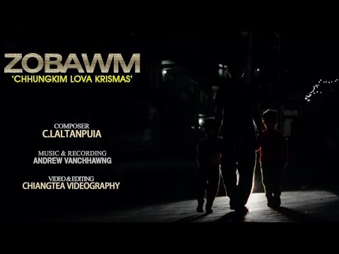 ZOBAWM - CHHUNGKIM LOVA KRISMAS (Official Music Video)