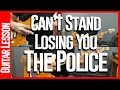 The Police - Can't Stand Losing You - Guitar Lesson