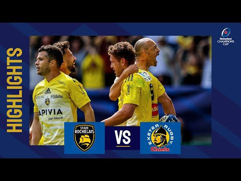 Highlights - Stade Rochelais v Exeter Chiefs Semi-final│Heineken Champions Cup 2022/23