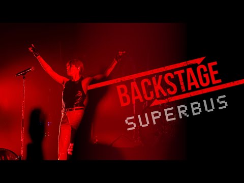 BACKSTAGE : SUPERBUS