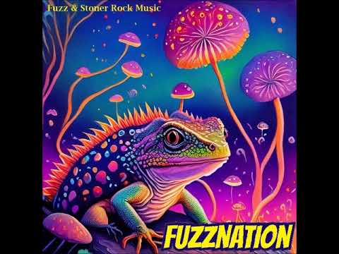 Fuzznation - Fuzz & Stoner Rock Music (Full Album Compilation 2023)