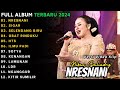 DANGDUT KOPLO TERBARU 2024 NRESNANI NIKEN SALINDRY FULL ALBUM