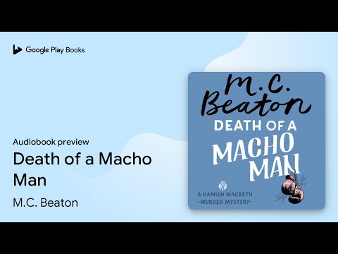 Death of a Macho Man by M.C. Beaton · Audiobook preview