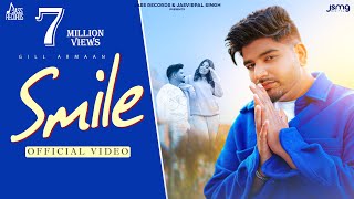 Smile (Official Video) Gill Armaan  Geet Goraya  N