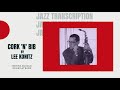 Cork 'n' Bib by Lee Konitz Jazz Transcription for Guitar