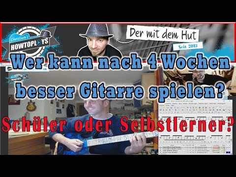 Wer kann nach 4 Wochen besser Gitarre spielen? Schüler oder Selbstlerner? Ein Experiment!
