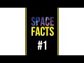 Space Facts #1