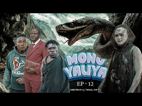 MONO YAUYA [ 12 ] starling mgogo chibago mtukufu comedy