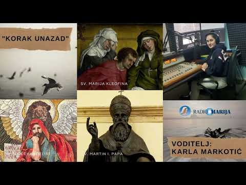 Korak unazad - Marija Kleofina, Martin 1. Papa, Marko evanđelist