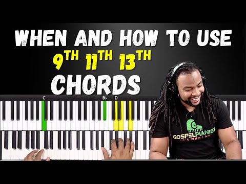 When to Use 9ths, 11ths, and 13ths Chords in Gospel Piano