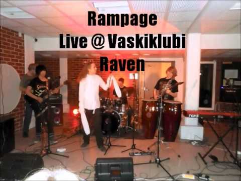 Rampage Live @ Vaskiklubi Raven