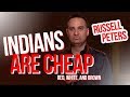Indians are Cheap | Russell Peters | Red, White, and Brown