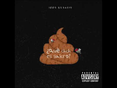 IRRO DESAFIO -¿Què chch es saicro? PROD. TUPAKPI
