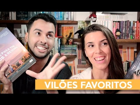 VILÕES FAVORITOS | Admirável Leitor