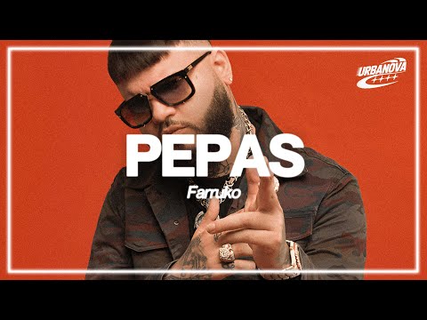 Farruko - Pepas (Letra / Lyrics) | "Pepa' y agua pa' la seca"
