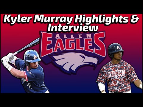 Kyler Murray - Allen Infielder - Highlights/Interview