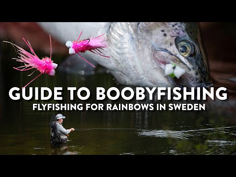 Flyfishing for Rainbowtrout • FULL MOVIE on Boobyfishing • VERY EFFECTIVE technique!