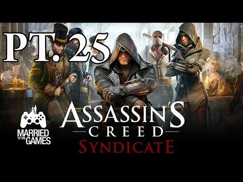 Let's Play Assassin's Creed Syndicate PT25