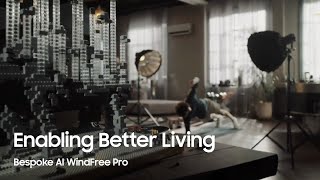 Samsung ❄️ WindFree Pro – “Diverse Lifestyles | Bespoke AI”